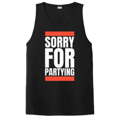 Sorry Funny For Partying Halloween Birthday Costume PosiCharge Competitor Tank