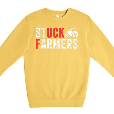 Stuck Farmer Funny Uk Political Slogan Parody Sarcastic Humor Funny Stuck Farmer Premium Crewneck Sweatshirt