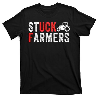 Stuck Farmer Funny Uk Political Slogan Parody Sarcastic Humor Funny Stuck Farmer T-Shirt