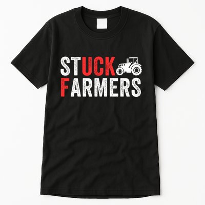 Stuck Farmer Funny Uk Political Slogan Parody Sarcastic Humor Funny Stuck Farmer Tall T-Shirt