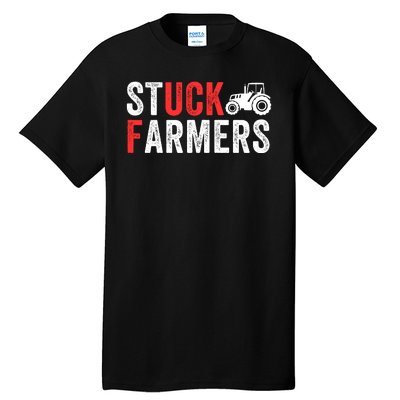 Stuck Farmer Funny Uk Political Slogan Parody Sarcastic Humor Funny Stuck Farmer Tall T-Shirt