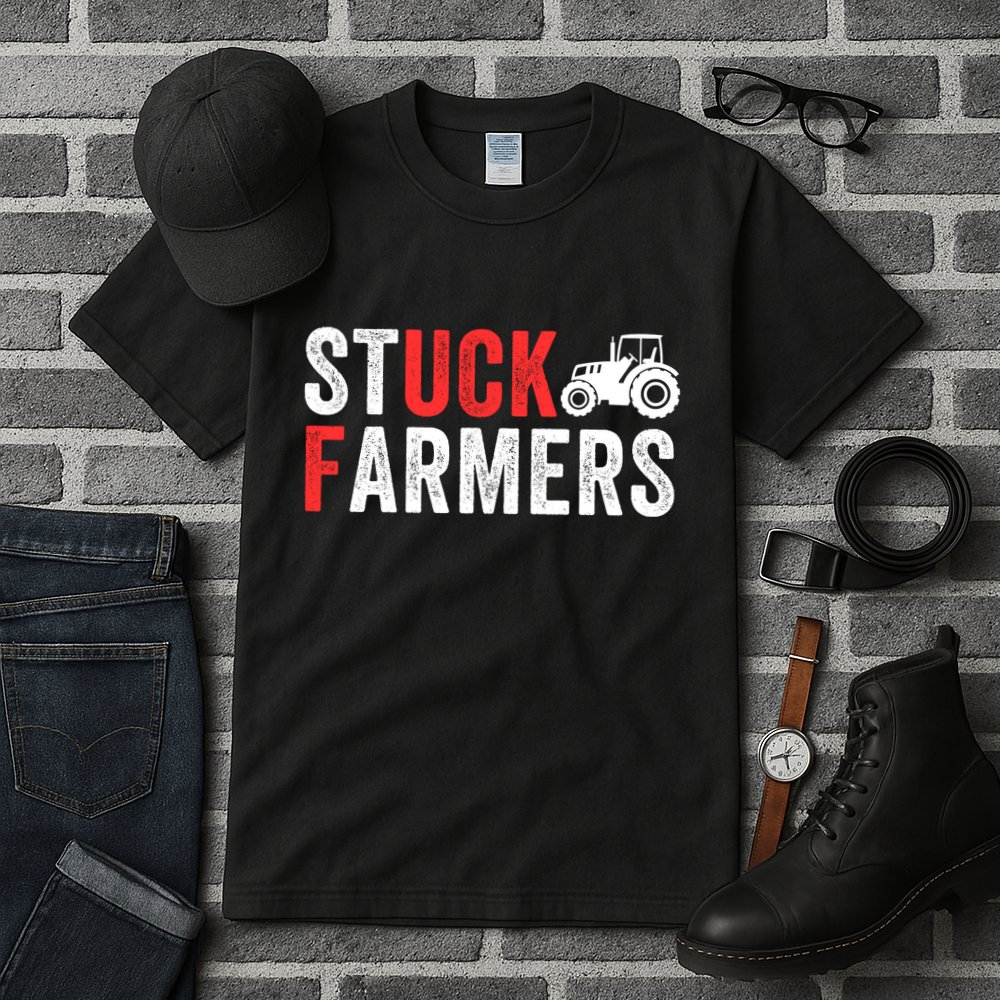 Stuck Farmer Funny Uk Political Slogan Parody Sarcastic Humor Funny Stuck Farmer Tall T-Shirt