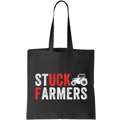 Stuck Farmer Funny Uk Political Slogan Parody Sarcastic Humor Funny Stuck Farmer Bag
