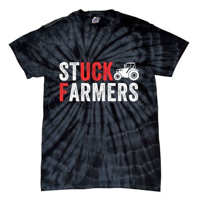 Stuck Farmer Funny Uk Political Slogan Parody Sarcastic Humor Funny Stuck Farmer Tie-Dye T-Shirt