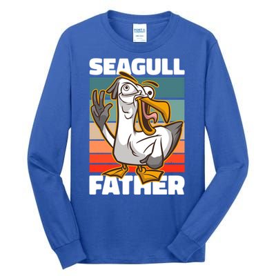 Seagull Father For Father's Day Gift Tall Long Sleeve T-Shirt