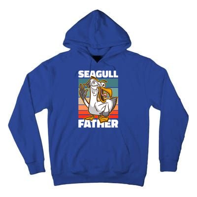 Seagull Father For Father's Day Gift Tall Hoodie