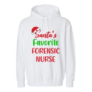 Santas Favorite Forensic Nurse Funny Christmas Garment-Dyed Fleece Hoodie