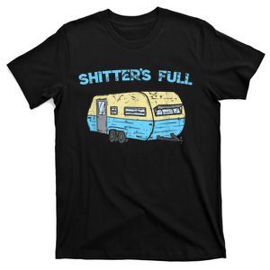 Shitter's Full Funny Camping Van Camper Trailer Camp T-Shirt