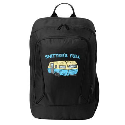 Shitter's Full Funny Camping Van Camper Trailer Camp City Backpack