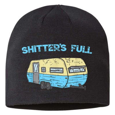 Shitter's Full Funny Camping Van Camper Trailer Camp Sustainable Beanie
