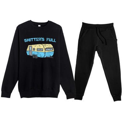 Shitter's Full Funny Camping Van Camper Trailer Camp Premium Crewneck Sweatsuit Set