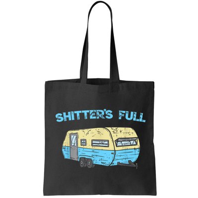 Shitter's Full Funny Camping Van Camper Trailer Camp Bag