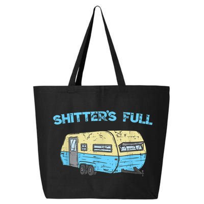 Shitter's Full Funny Camping Van Camper Trailer Camp 25L Jumbo Tote