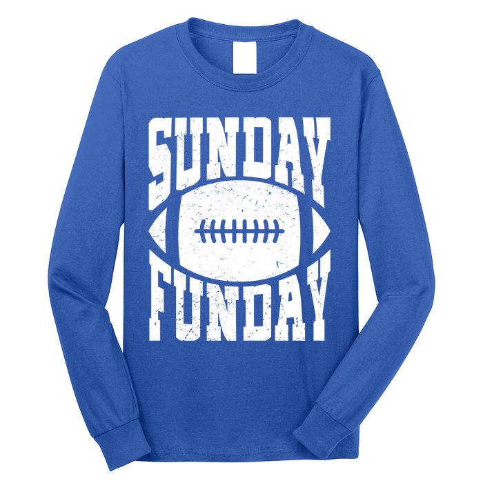 Sunday Funday Funny Football Quote For Sport Lovers Meaningful Gift Long Sleeve Shirt