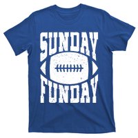 Sunday Funday Funny Football Quote For Sport Lovers Meaningful Gift T-Shirt