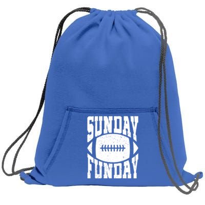 Sunday Funday Funny Football Quote For Sport Lovers Meaningful Gift Sweatshirt Cinch Pack Bag