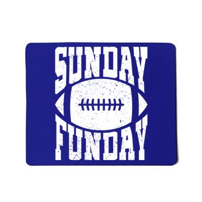 Sunday Funday Funny Football Quote For Sport Lovers Meaningful Gift Mousepad