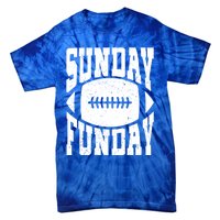 Sunday Funday Funny Football Quote For Sport Lovers Meaningful Gift Tie-Dye T-Shirt