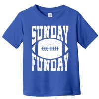 Sunday Funday Funny Football Quote For Sport Lovers Meaningful Gift Toddler T-Shirt