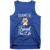 Siamese Friend For Life Siamese Cat Gift Tank Top