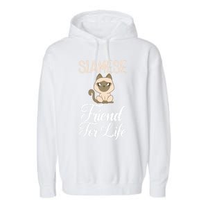 Siamese Friend For Life Siamese Cat Gift Garment-Dyed Fleece Hoodie