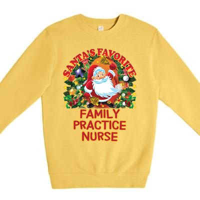 Santas Favorite Family Practice Nurse Nursing Accessories Gift Premium Crewneck Sweatshirt