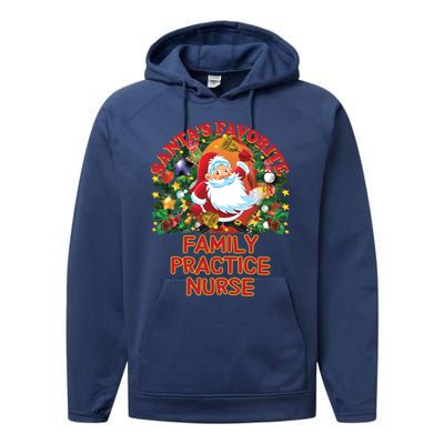 Santas Favorite Family Practice Nurse Nursing Accessories Gift Performance Fleece Hoodie