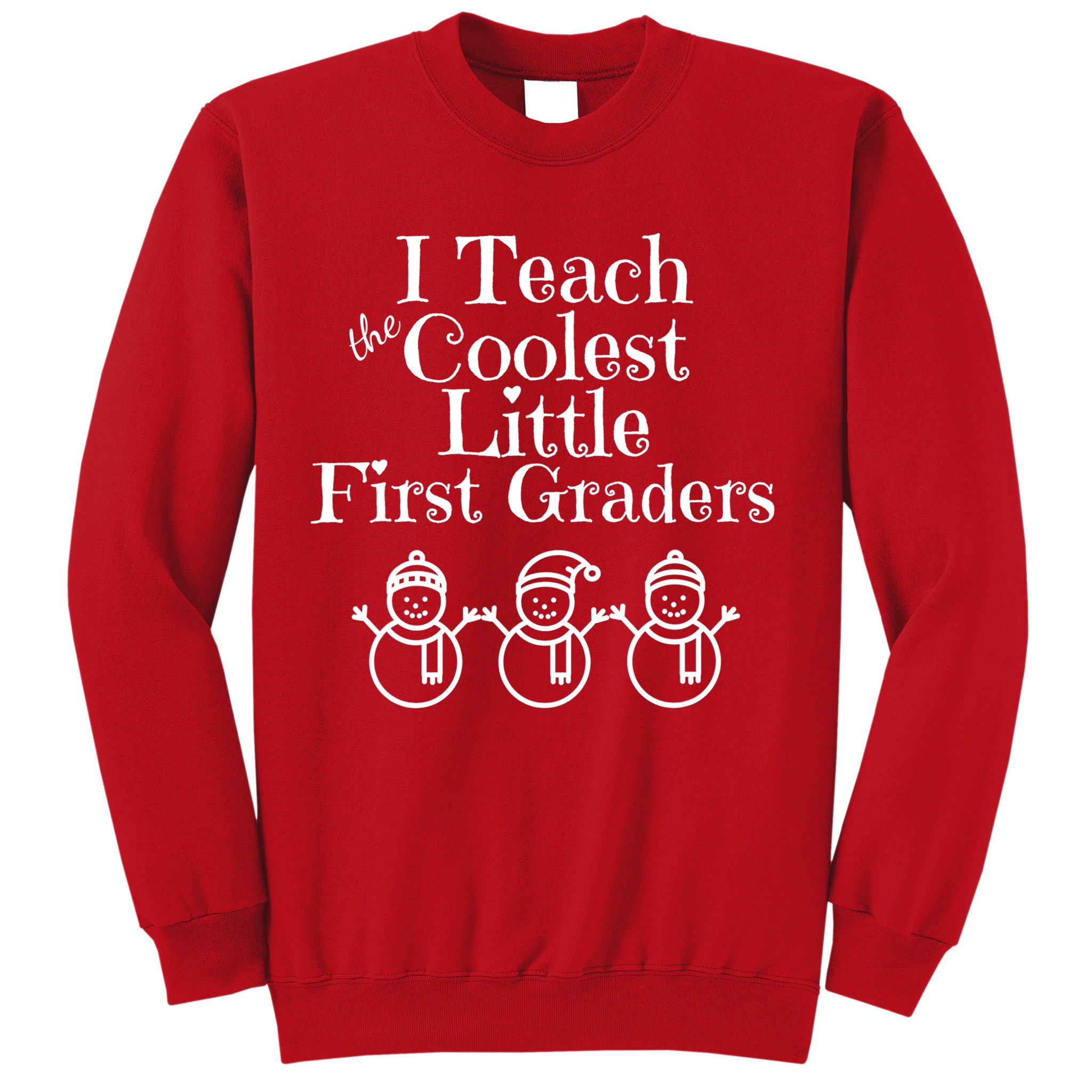 Snowman First Grade Teacher Shirt Coolest Little 1st Graders Sweatshirt