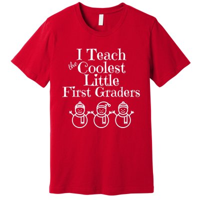 Snowman First Grade Teacher Shirt Coolest Little 1st Graders Premium T-Shirt