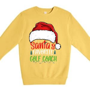 SantaS Favorite Golf Coach Funny Christmas Golf Coach Cute Gift Premium Crewneck Sweatshirt