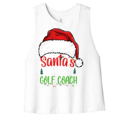 SantaS Favorite Golf Coach Funny Christmas Golf Coach Cute Gift Women's Racerback Cropped Tank