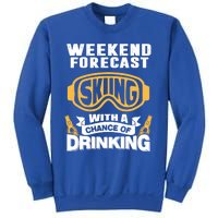 Ski Funny Gift Skiing With A Chance Of Ing And Ski Lover Funny Gift Sweatshirt