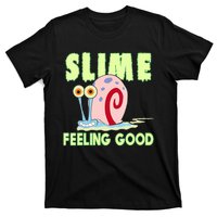 Slime Feeling Good T-Shirt