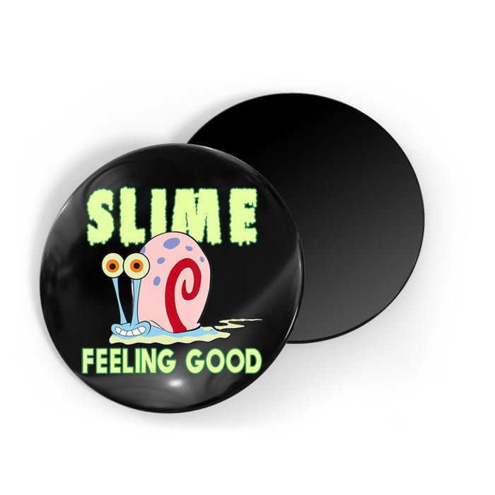 Slime Feeling Good Magnet