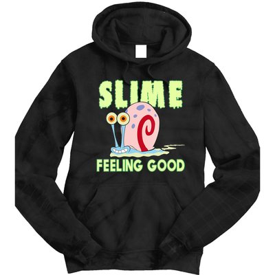 Slime Feeling Good Tie Dye Hoodie