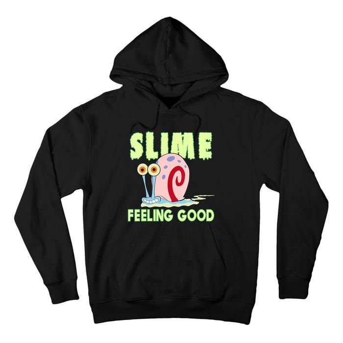 Slime Feeling Good Tall Hoodie