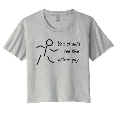 Stick Figure Gift Humorous You Should See The Other Guy Gift Women's Crop Top Tee