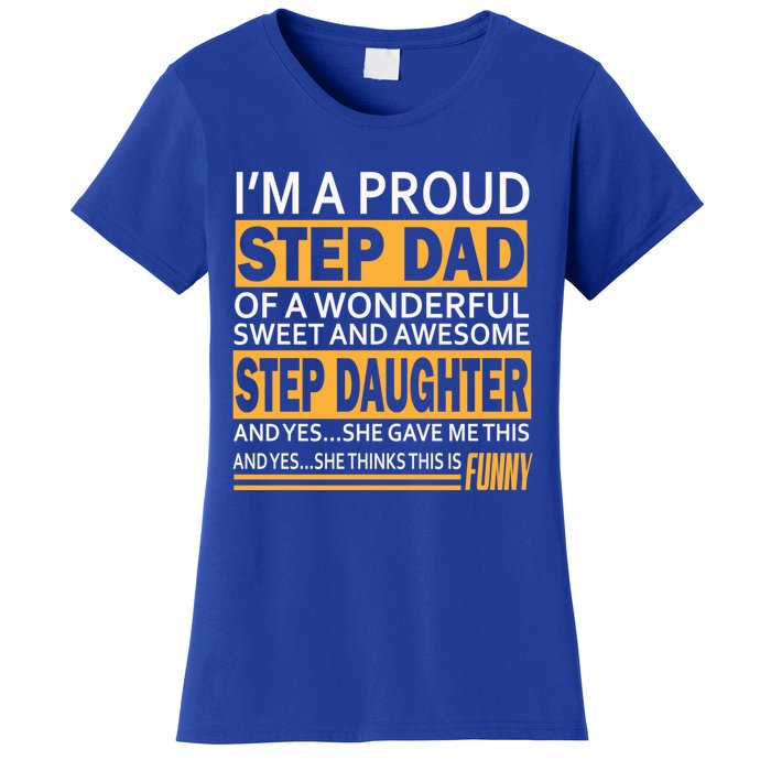 Stepdad Funny Gift From Daughter Fathers Day Stepdad Stepdad Gift Women's T-Shirt