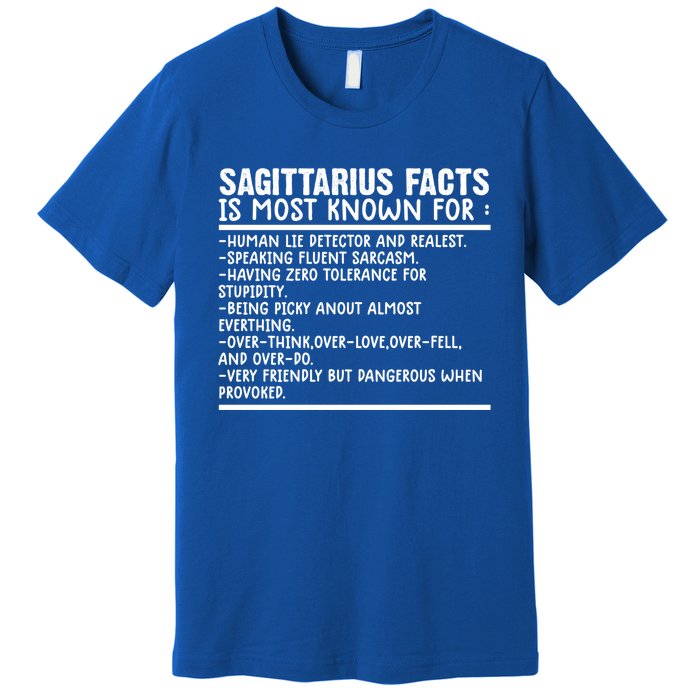 Sagittarius Facts Gift Funny Sagittarius Birthday Zodiac Funny Gift Premium T-Shirt