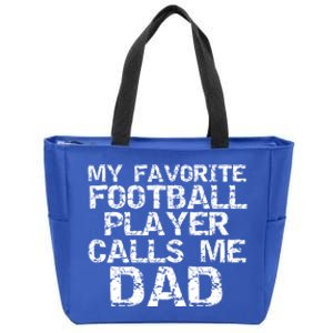 Sports Father Gift My Favorite Football Player Calls Me Dad Gift Zip Tote Bag