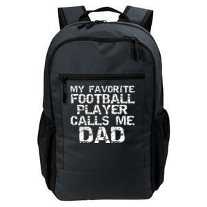 Sports Father Gift My Favorite Football Player Calls Me Dad Gift Daily Commute Backpack