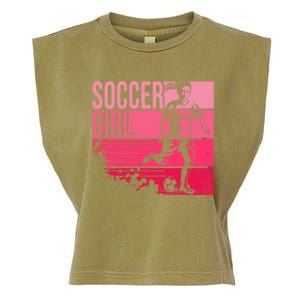 Soccer Funny Gift For Girls Funny Gift Soccer Teen Girl Player Gift Meaningful G Garment-Dyed Women's Muscle Tee