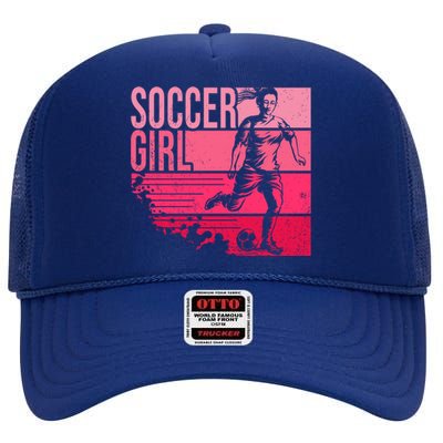 Soccer Funny Gift For Girls Funny Gift Soccer Teen Girl Player Gift Meaningful G High Crown Mesh Back Trucker Hat