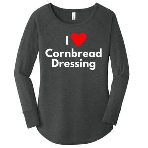 Soul Food Gifts I Love Cornbread Dressing Women's Perfect Tri Tunic Long Sleeve Shirt