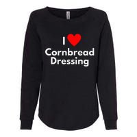 Soul Food Gifts I Love Cornbread Dressing Womens California Wash Sweatshirt