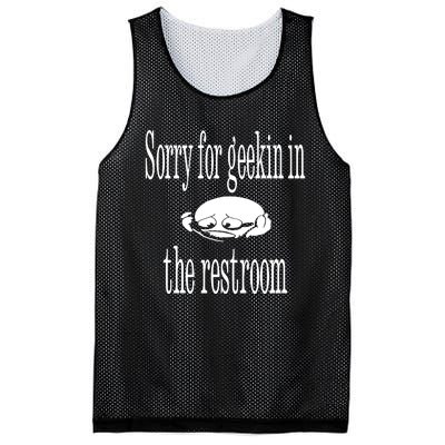 Sorry For Geekin In The Restroom Mesh Reversible Basketball Jersey Tank