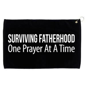 Surviving Fatherhood Gift One Prayer At A Time Gift Cool Gift Grommeted Golf Towel