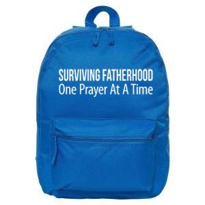 Surviving Fatherhood Gift One Prayer At A Time Gift Cool Gift 16 in Basic Backpack