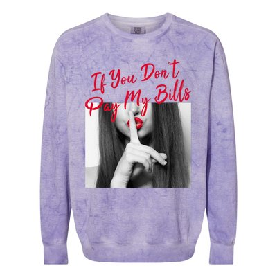 Slogan Figure Graphic If You Dont Pay My Women Shhh Colorblast Crewneck Sweatshirt