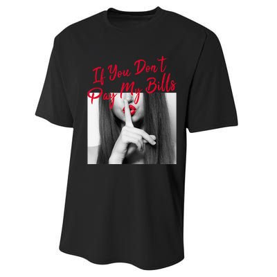 Slogan Figure Graphic If You Dont Pay My Women Shhh Performance Sprint T-Shirt